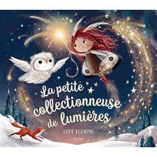 La petite collectionneuse de lumières