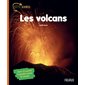 Les volcans : Dès 7 ans : Objectif sciences : Avec 12 carters à gratter pour te tester