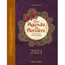 Mon agenda de sorcière 2021 : 1 semaine  /  2 pages : Potions, formules & plantes magiques