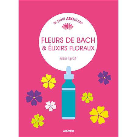 Fleurs de Bach & élixirs floraux