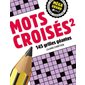 Mots croisés T.02 : 145 grilles géantes
