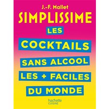 Simplissime : Les cocktails sans alcool les + faciles du monde