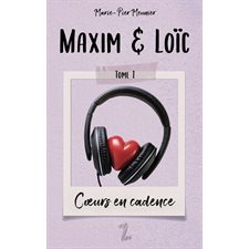 Maxim & Loïc T.01 : Coeurs en cadence : 12-14