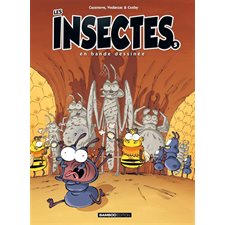 Les insectes en bande dessinée T.05 : Bande dessinée : Inclus un cahier pédagogique sur la préservat