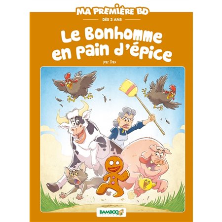 Le bonhomme en pain d'épice : Pouss' de Bamboo. Ma première BD : Bande dessinée