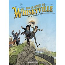 Sur la route de Whiskyville : Bande dessinée