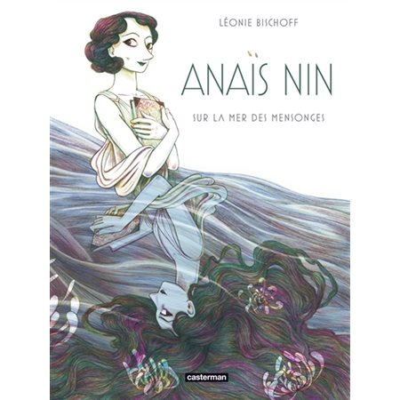 Anaïs Nin : Sur la mer des mensonges : Bande dessinée