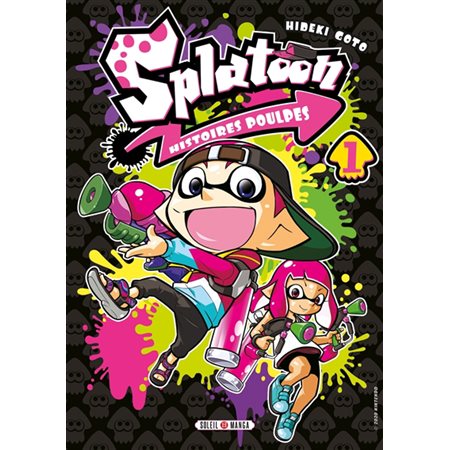 Splatoon : Histoires poulpes T.01 : Manga : Jeu