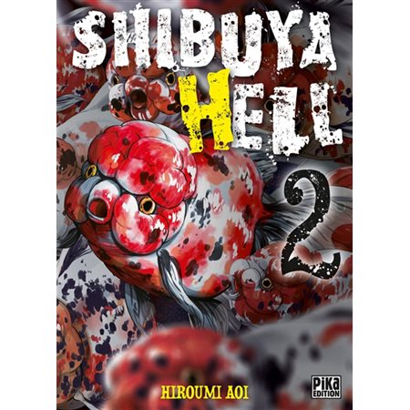 Shibuya hell T.02 : Manga