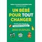 Un bébé pour tout changer : 9 mois pour réussir sa transition écologique