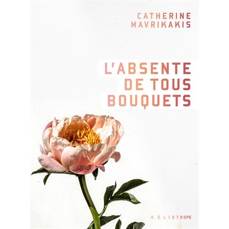 L'absente de tous bouquets