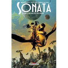 Sonata T.01 : La vallée des dieux : Bande dessinée