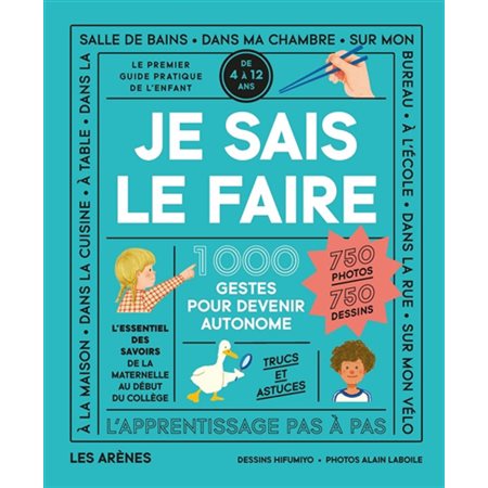 Je sais le faire : De 4 à 12 ans