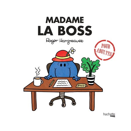 Monsieur Madame pour adultes : Madame la boss