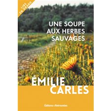 Une soupe aux herbes sauvages : Lire en grand