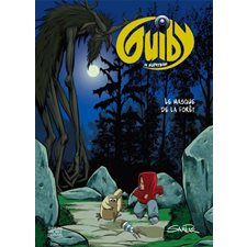 Guilby, le superbébé T.02 : Le masque de la forêt : Bande dessinée