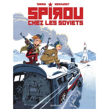 Spirou chez les soviets : Les aventures de Spirou et Fantasio : Bande dessinée