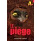 Apocalypse T.02 : Le piège