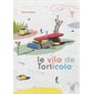 Le vilo de Torticolo