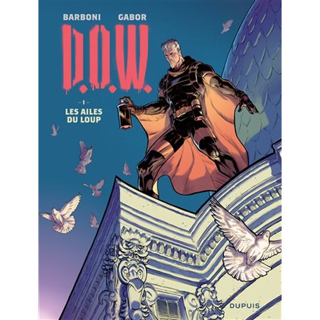 DOW T.01 : Les ailes du loup : Bande dessinée