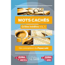 Mots cachés : Grilles inédites T.05 : Des concepteurs du Pause café