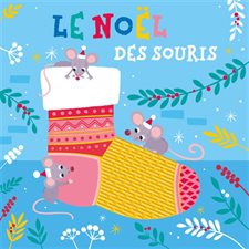 Le Noël des souris : Livres à toucher