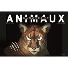 Animaux dangereux