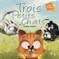 Trois petits chats : P'tits carrés : DÉB