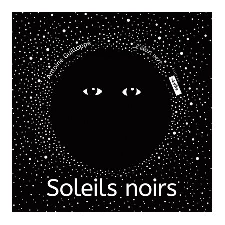 Soleils noirs