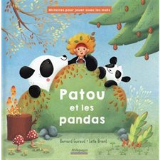 Patou et les pandas : Histoires pour jouer avec les mots