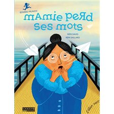 Mamie perd ses mots