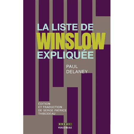 La liste de Winslow expliquée : Édition et traduction de Serge Patrice Thibodeau