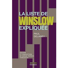 La liste de Winslow expliquée : Édition et traduction de Serge Patrice Thibodeau