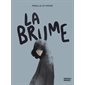 La brume : Bande dessinée