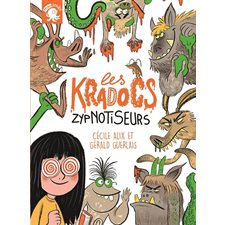 Zypnotiseurs : Les Kradocs