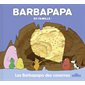 Les Barbapapa des cavernes : Barbapapa en famille !
