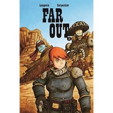 Far Out T.03 : Bande dessinée