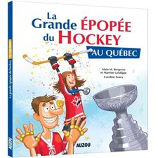 La grande épopée du hockey au Québec