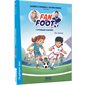 L'attaquant-surprise : Fan de foot : Auzou romans. Premiers pas