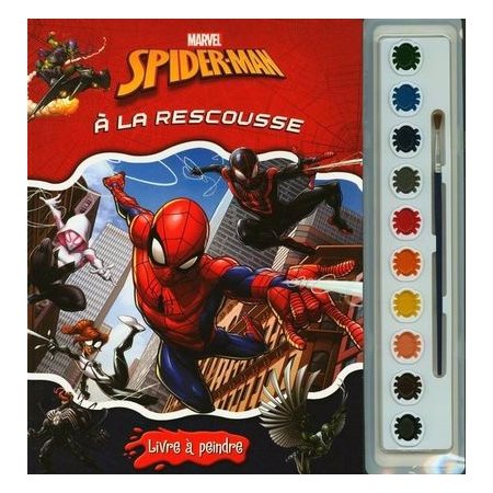 Marvel Spider-Man à la rescousse : Livre à peindre