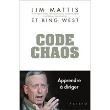 Code chaos : Apprendre à diriger