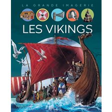 Les Vikings : La grande imagerie