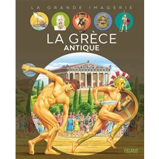 La Grèce antique : La grande imagerie