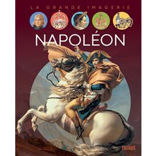 Napoléon : La grande imagerie