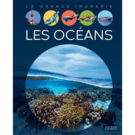 Les océans : La grande imagerie