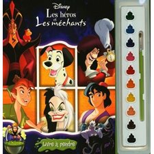 Les héros et Les méchants : Livre a peindre