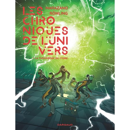 Les chroniques de l'Univers T.01 : La thrombose du cygne : Bande dessinée