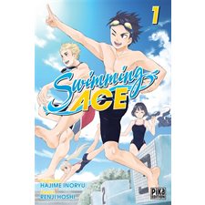 Swimming ace T.01 : Manga