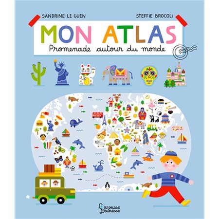 Mon atlas : Promenade autour du monde