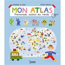 Mon atlas : Promenade autour du monde
